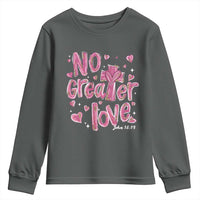 Christian Religious God Valentine's Day Youth Sweatshirt No Greater Love Bible Verse