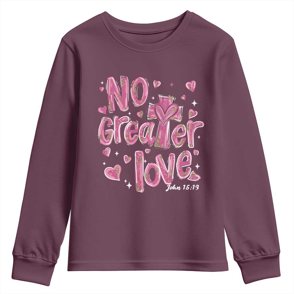 Christian Religious God Valentine's Day Youth Sweatshirt No Greater Love Bible Verse