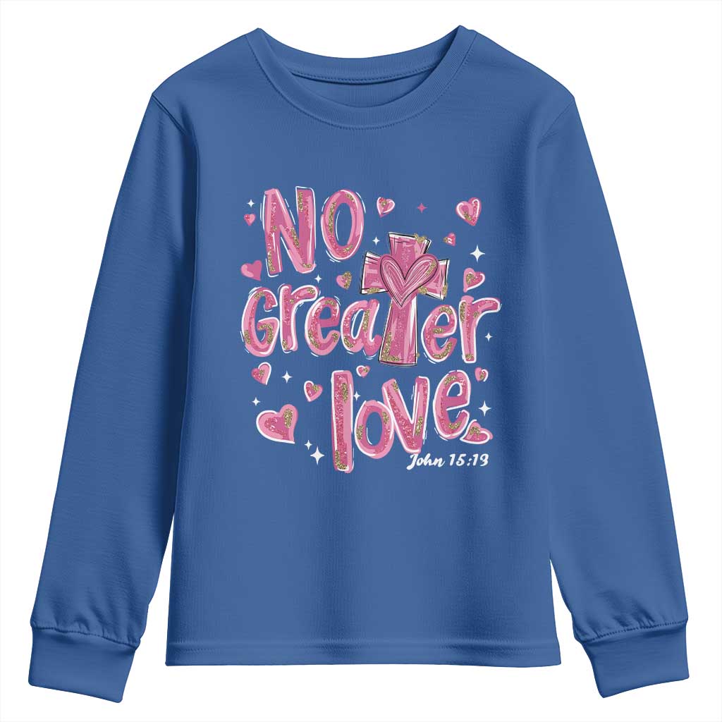 Christian Religious God Valentine's Day Youth Sweatshirt No Greater Love Bible Verse