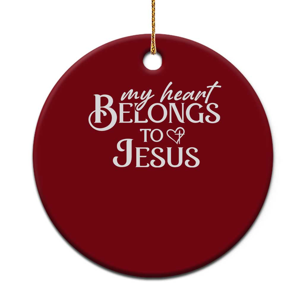 My Heart Belongs To Jesus Ceramic Ornament Christian Religious God Valentine's Day - Wonder Print Shop