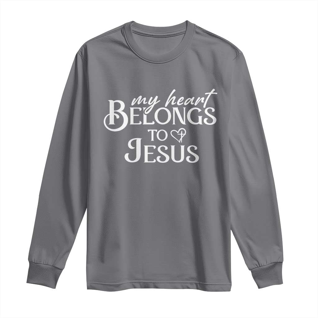 My Heart Belongs To Jesus Long Sleeve Shirt Christian Religious God Valentine's Day
