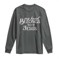 My Heart Belongs To Jesus Long Sleeve Shirt Christian Religious God Valentine's Day