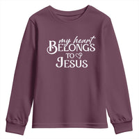 My Heart Belongs To Jesus Youth Sweatshirt Christian Religious God Valentine's Day