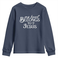 My Heart Belongs To Jesus Youth Sweatshirt Christian Religious God Valentine's Day