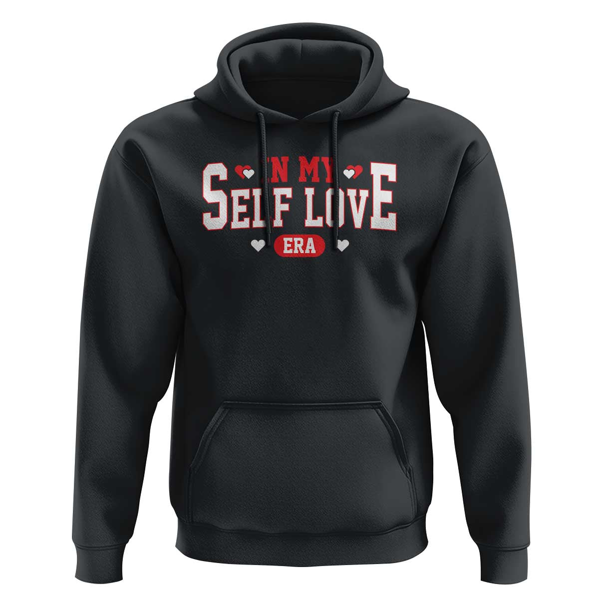 Funny Anti Valentine's Day Hoodie In My Self Love Era Singles Awareness Day