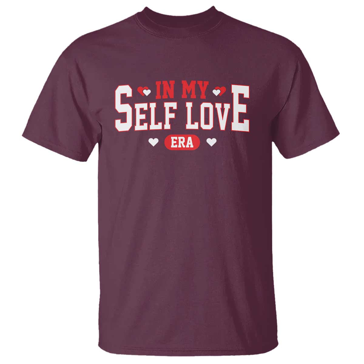 Funny Anti Valentine's Day T Shirt In My Self Love Era Singles Awareness Day
