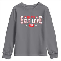 Funny Anti Valentine's Day Youth Sweatshirt In My Self Love Era Singles Awareness Day