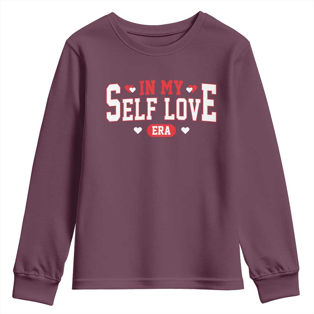 Funny Anti Valentine's Day Youth Sweatshirt In My Self Love Era Singles Awareness Day