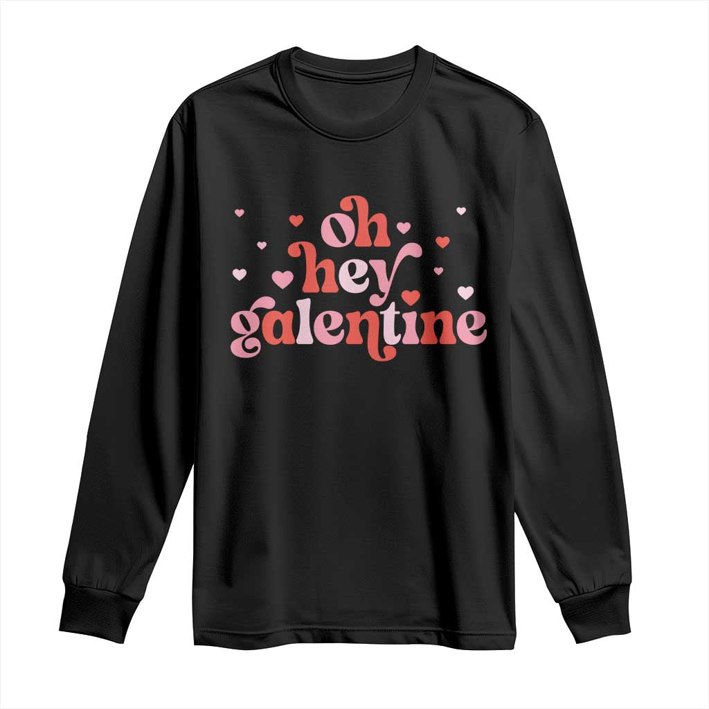 Funny Galentine's Day Long Sleeve Shirt Oh Hey Galentine Retro Heart