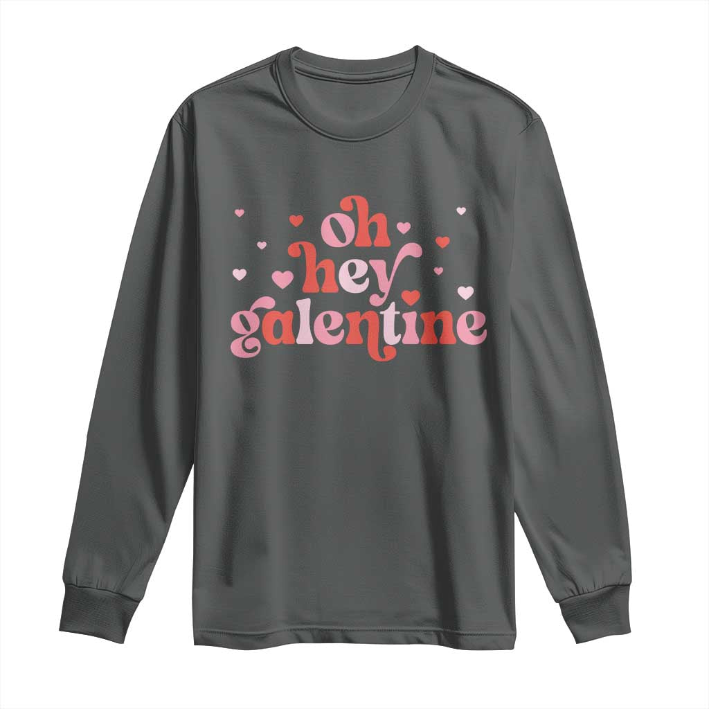 Funny Galentine's Day Long Sleeve Shirt Oh Hey Galentine Retro Heart