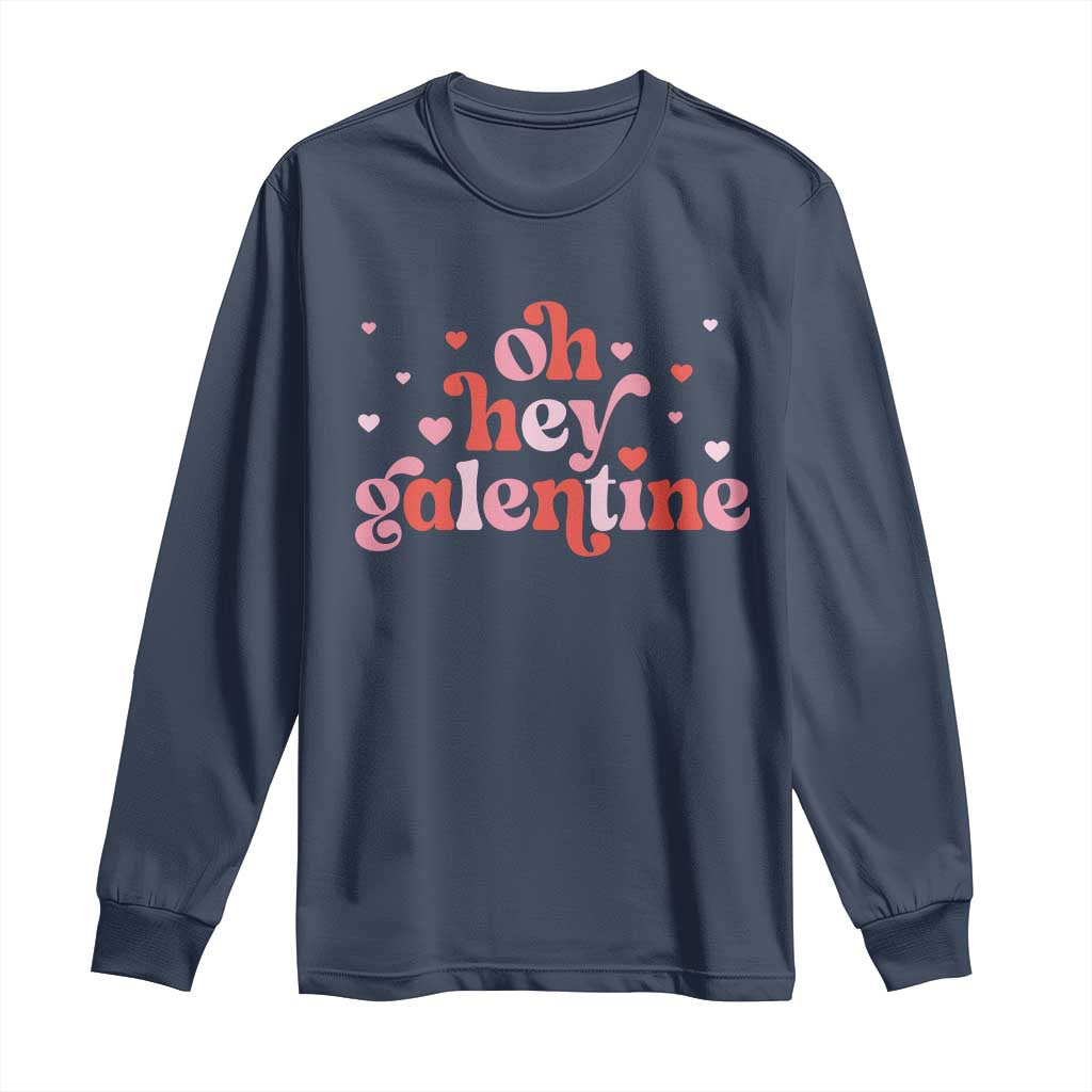 Funny Galentine's Day Long Sleeve Shirt Oh Hey Galentine Retro Heart