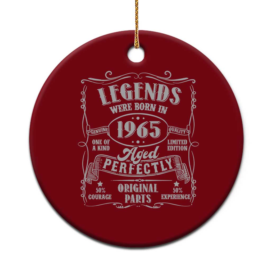 Funny Birthday Legends Were Born In 1965 Ceramic Ornament Vintage BDay Father's Day - Wonder Print Shop
