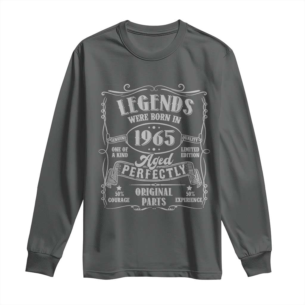 Funny Birthday Legends Were Born In 1965 Long Sleeve Shirt Vintage BDay Father's Day