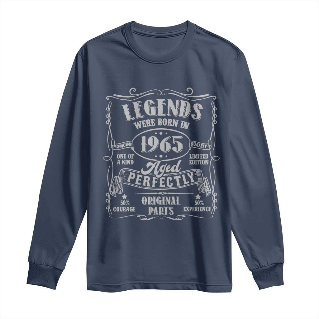 Funny Birthday Legends Were Born In 1965 Long Sleeve Shirt Vintage BDay Father's Day