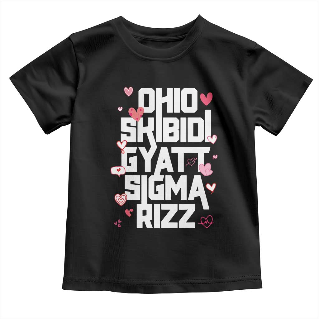 Funny Skibidi Rizz Gyatt Ohio Sigma Valentine's Day Toddler T Shirt