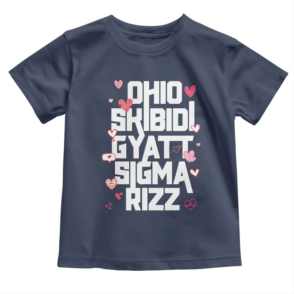 Funny Skibidi Rizz Gyatt Ohio Sigma Valentine's Day Toddler T Shirt