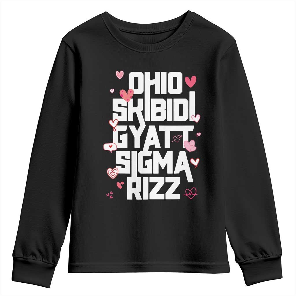 Funny Skibidi Rizz Gyatt Ohio Sigma Valentine's Day Youth Sweatshirt