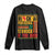 Funny Black AF Professional AF But Will Knuck If You Buck Long Sleeve Shirt Proud African American