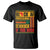 Funny Black AF Professional AF But Will Knuck If You Buck T Shirt Proud African American