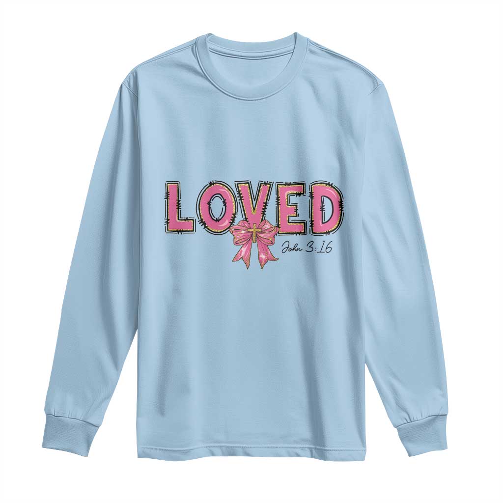 Loved John 3:16 Long Sleeve Shirt Christian Religious God Bible Verses Valentine's Day Pink Bow