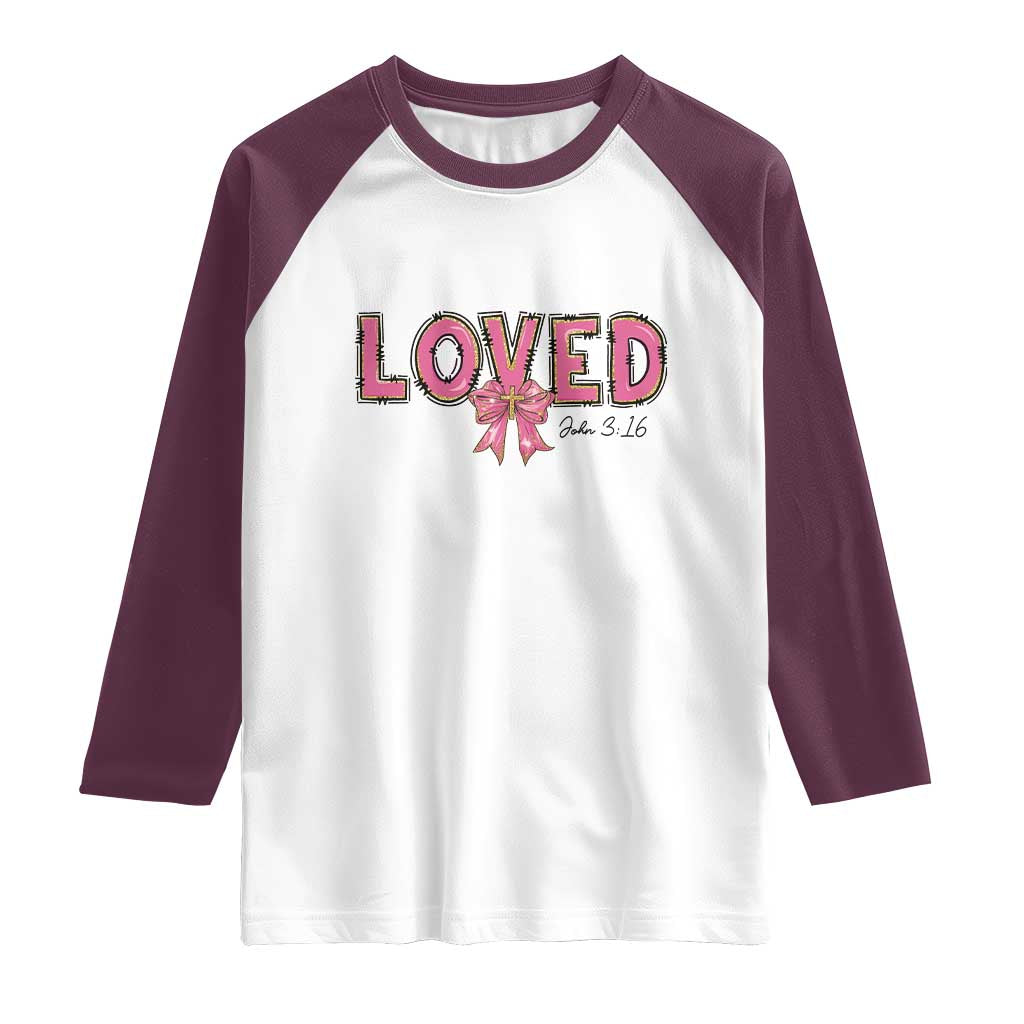 Loved John 3:16 Raglan Shirt Christian Religious God Bible Verses Valentine's Day Pink Bow