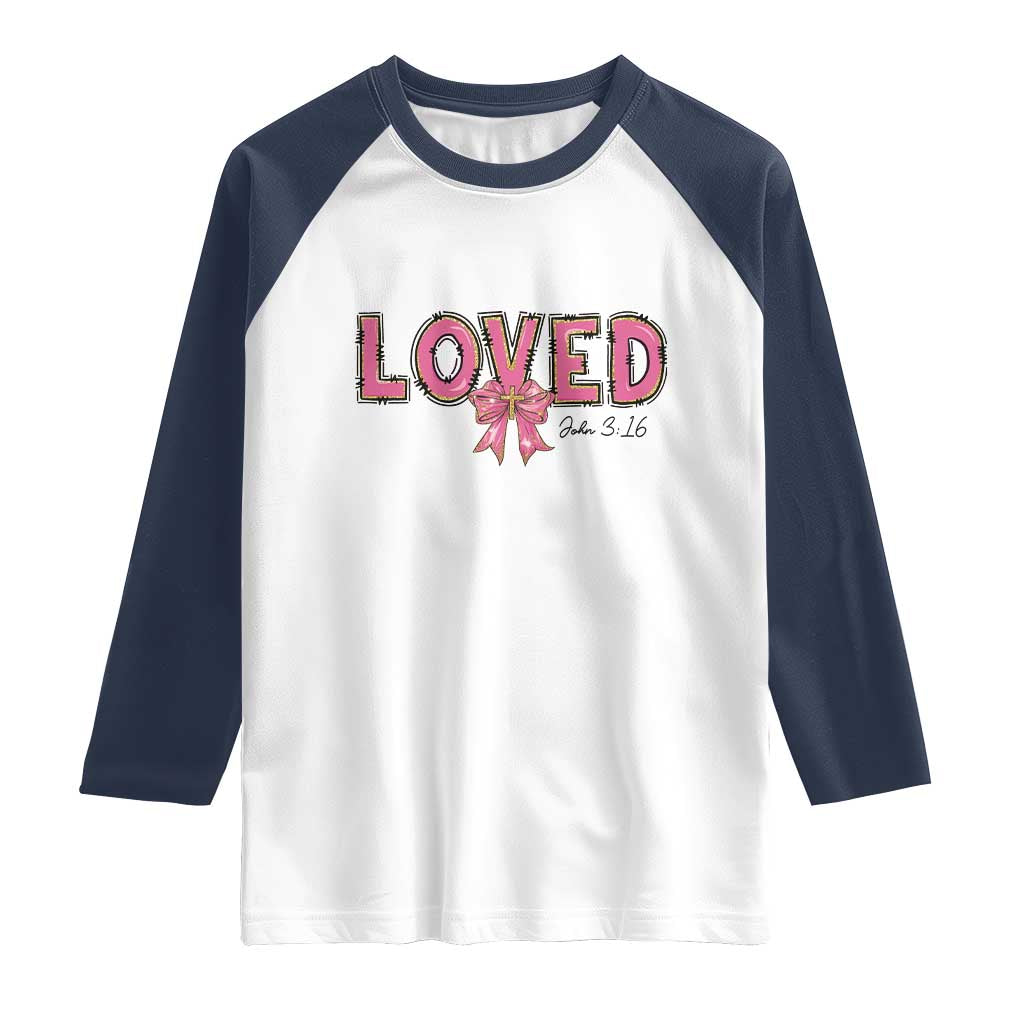 Loved John 3:16 Raglan Shirt Christian Religious God Bible Verses Valentine's Day Pink Bow