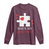 Funny She's My Perfect Match Valentine's Day Couple Matching Long Sleeve Shirt