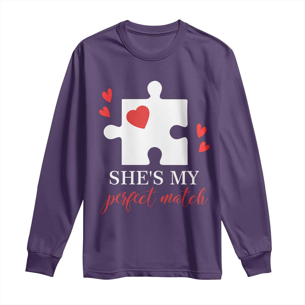 Funny She's My Perfect Match Valentine's Day Couple Matching Long Sleeve Shirt