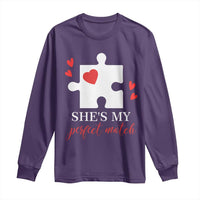 Funny She's My Perfect Match Valentine's Day Couple Matching Long Sleeve Shirt