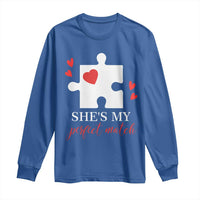 Funny She's My Perfect Match Valentine's Day Couple Matching Long Sleeve Shirt