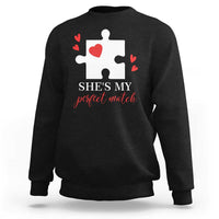 Funny She's My Perfect Match Valentine's Day Couple Matching Sweatshirt