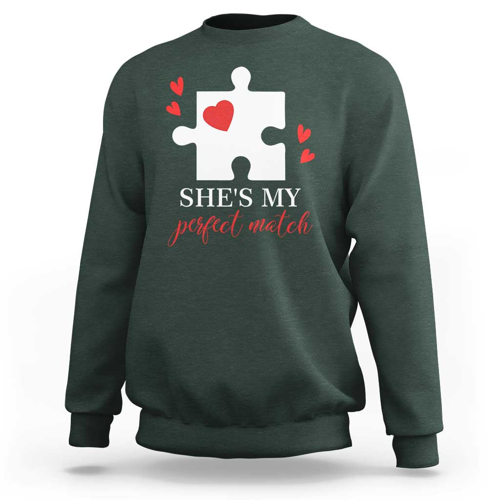 Funny She's My Perfect Match Valentine's Day Couple Matching Sweatshirt