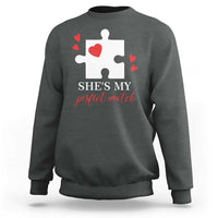 Funny She's My Perfect Match Valentine's Day Couple Matching Sweatshirt
