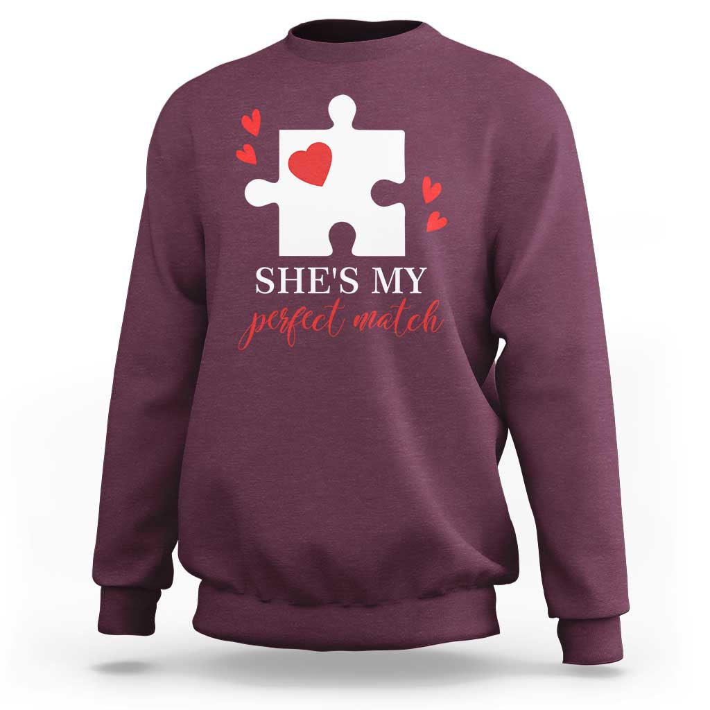 Funny She's My Perfect Match Valentine's Day Couple Matching Sweatshirt