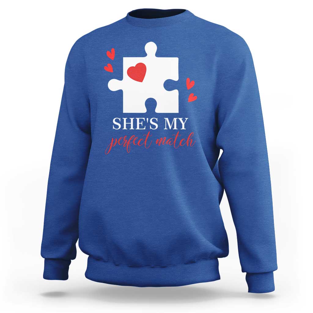 Funny She's My Perfect Match Valentine's Day Couple Matching Sweatshirt