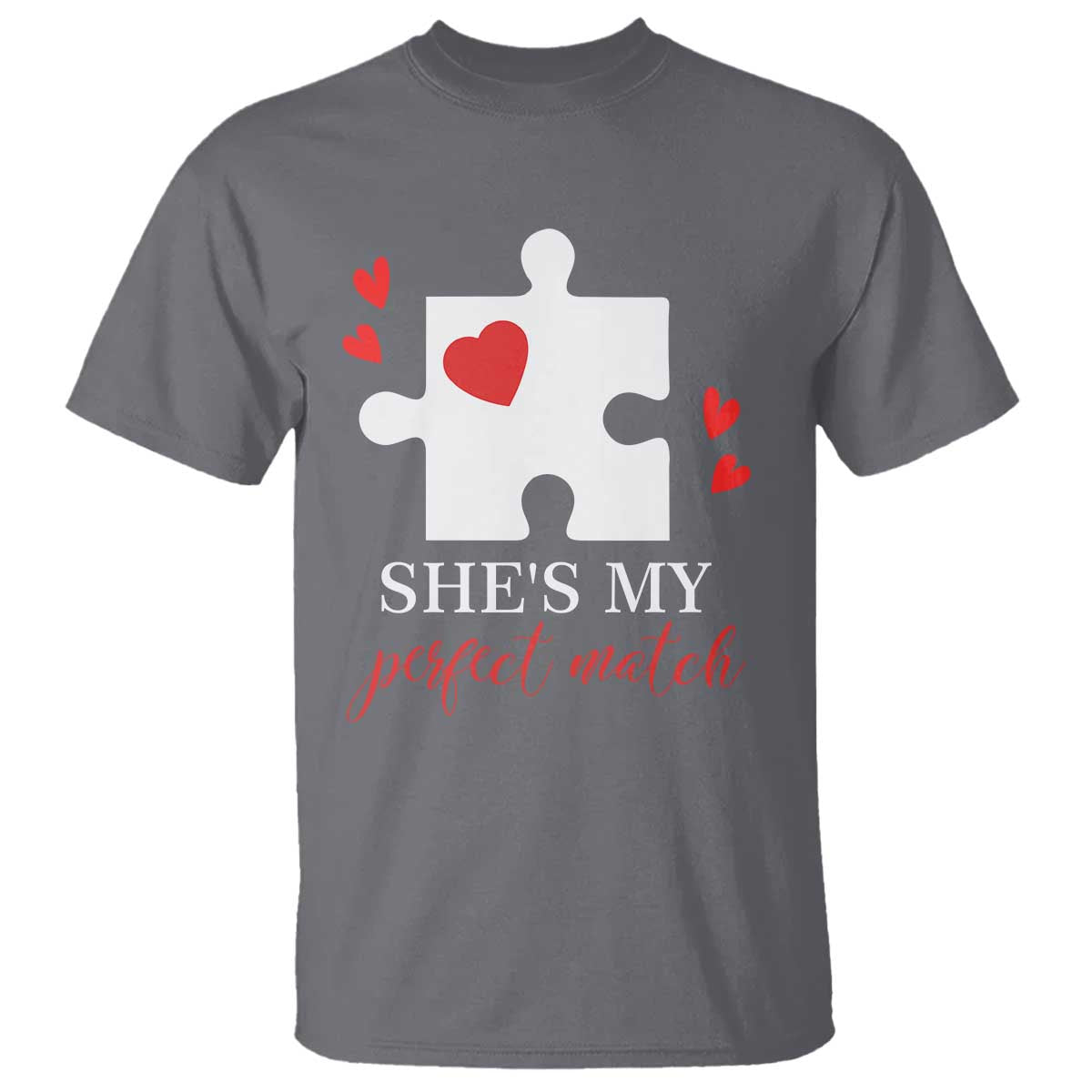 Funny She's My Perfect Match Valentine's Day Couple Matching T Shirt