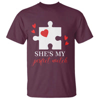 Funny She's My Perfect Match Valentine's Day Couple Matching T Shirt