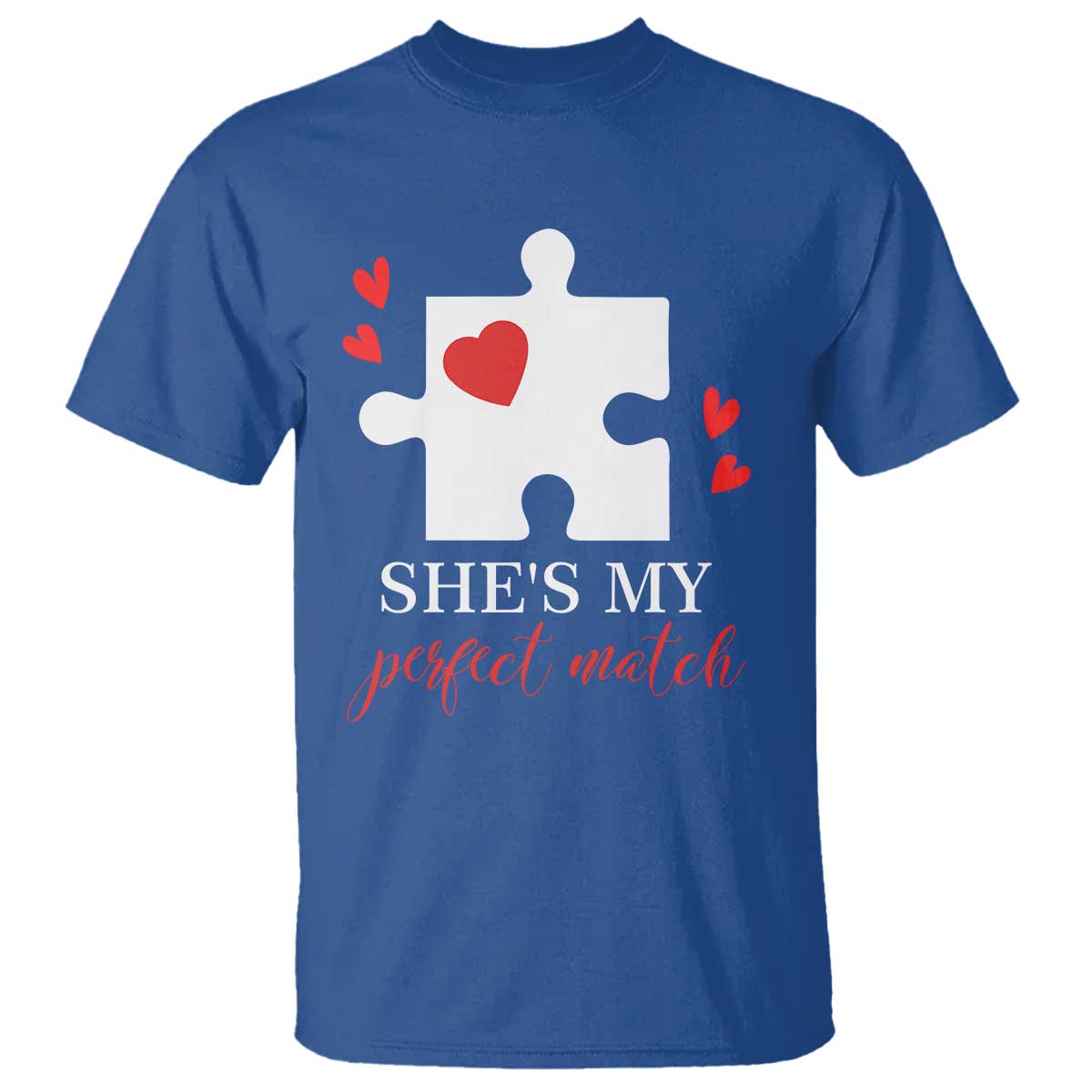 Funny She's My Perfect Match Valentine's Day Couple Matching T Shirt