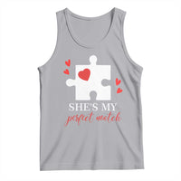 Funny She's My Perfect Match Valentine's Day Couple Matching Tank Top