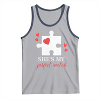 Funny She's My Perfect Match Valentine's Day Couple Matching Tank Top