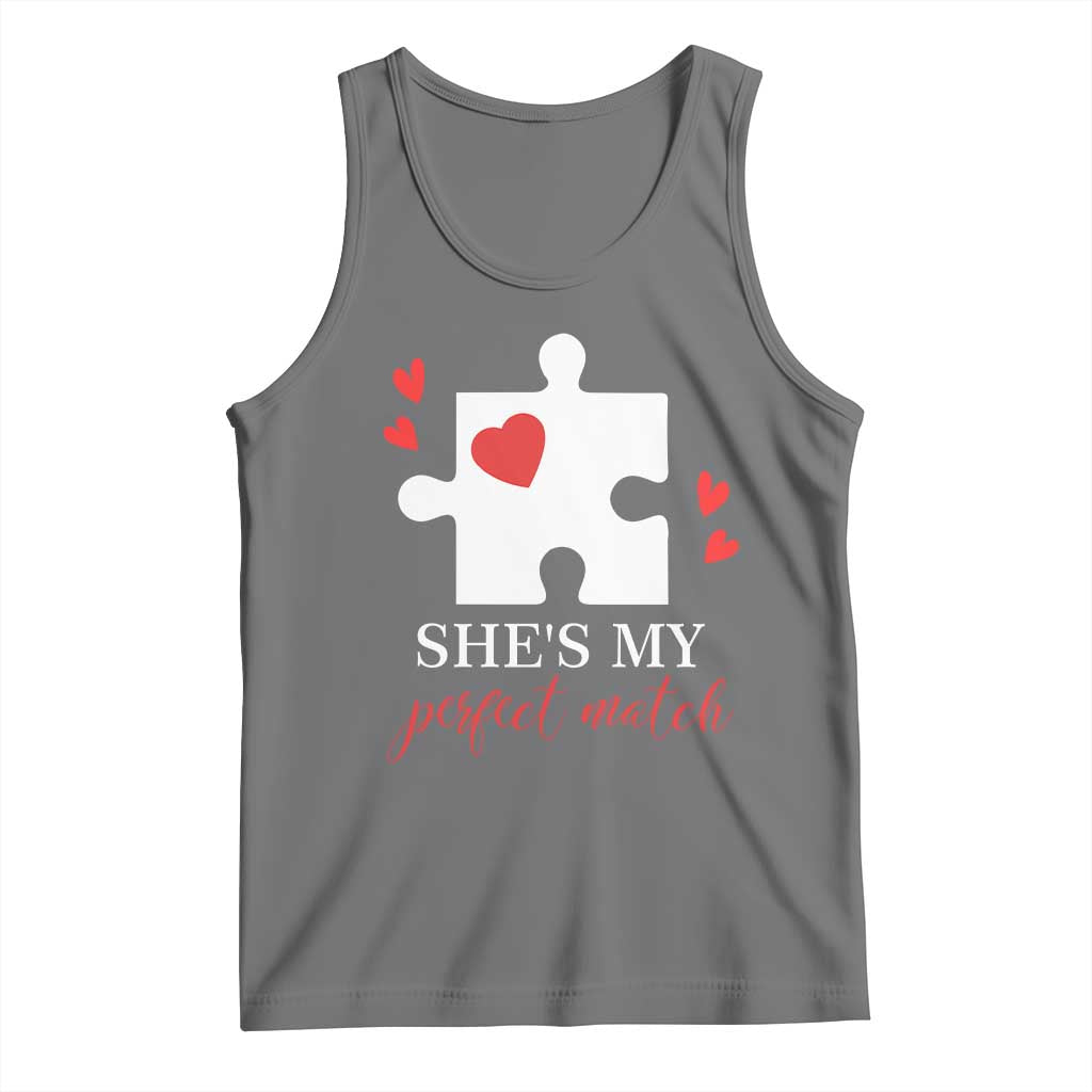Funny She's My Perfect Match Valentine's Day Couple Matching Tank Top