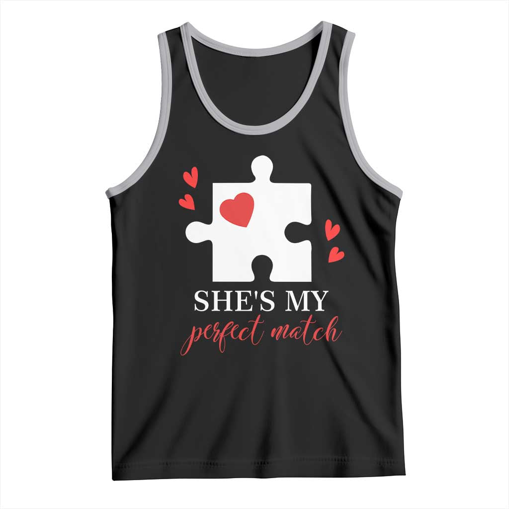 Funny She's My Perfect Match Valentine's Day Couple Matching Tank Top