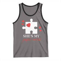Funny She's My Perfect Match Valentine's Day Couple Matching Tank Top