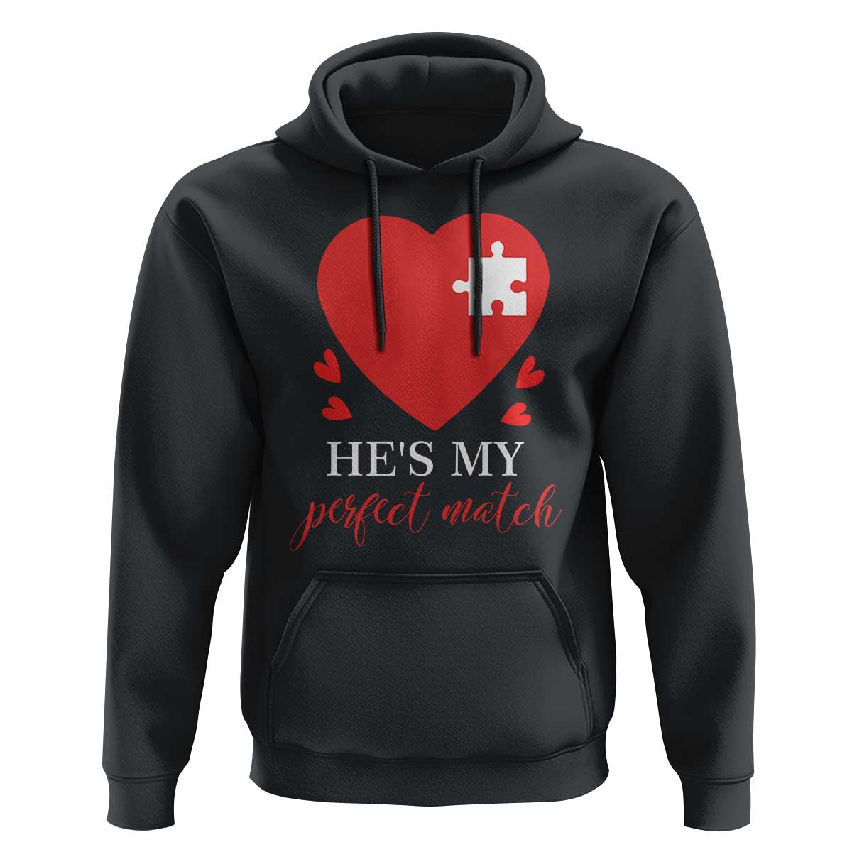 Funny He's My Perfect Match Valentine's Day Couple Matching Hoodie