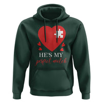 Funny He's My Perfect Match Valentine's Day Couple Matching Hoodie