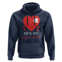 Funny He's My Perfect Match Valentine's Day Couple Matching Hoodie