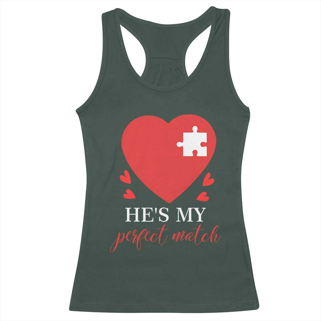 Funny He's My Perfect Match Valentine's Day Couple Matching Racerback Tank Top