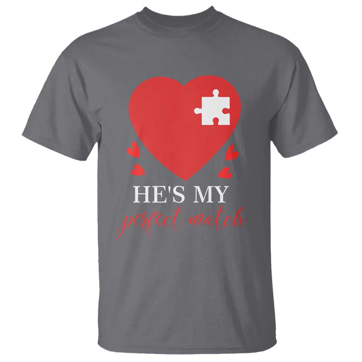 Funny He's My Perfect Match Valentine's Day Couple Matching T Shirt