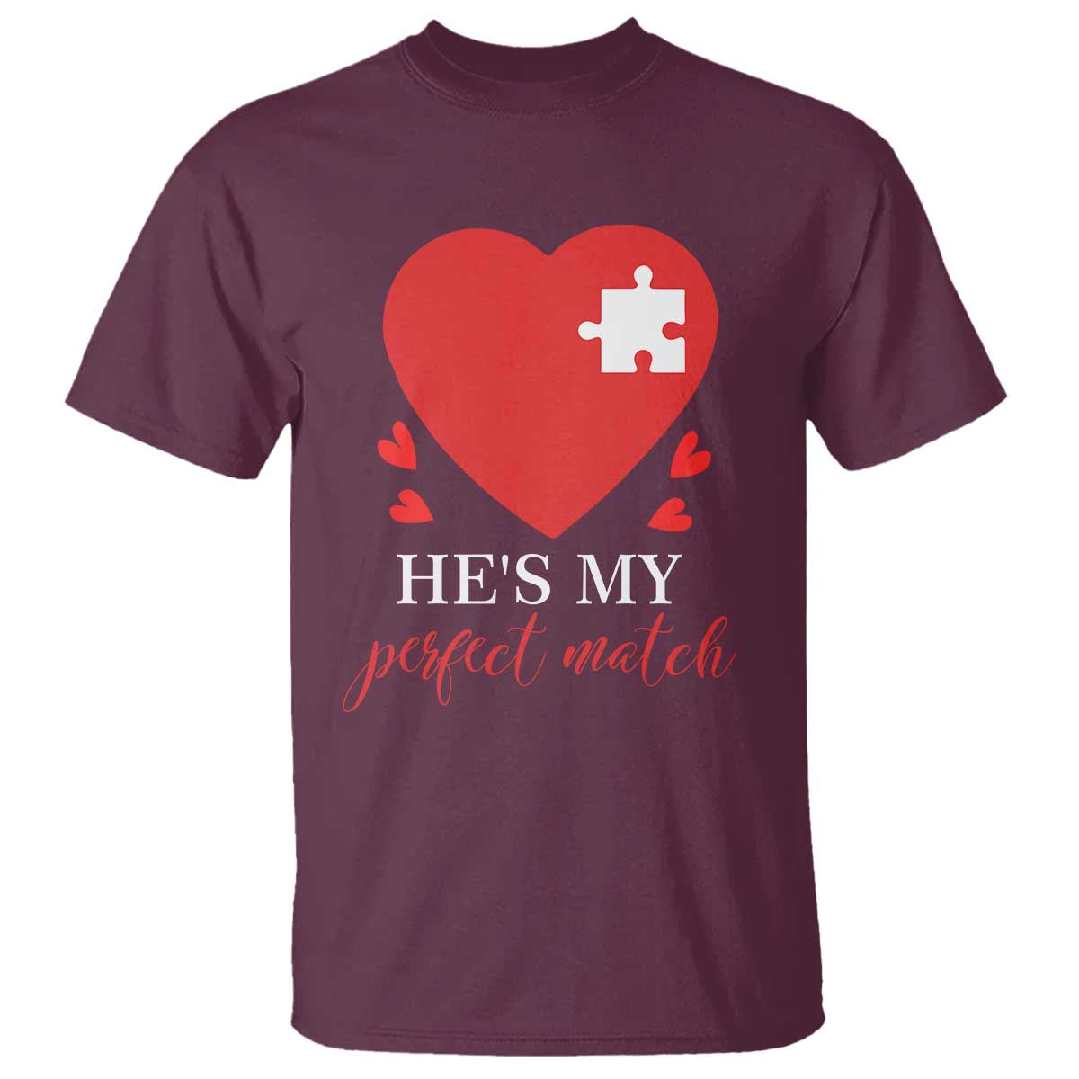 Funny He's My Perfect Match Valentine's Day Couple Matching T Shirt