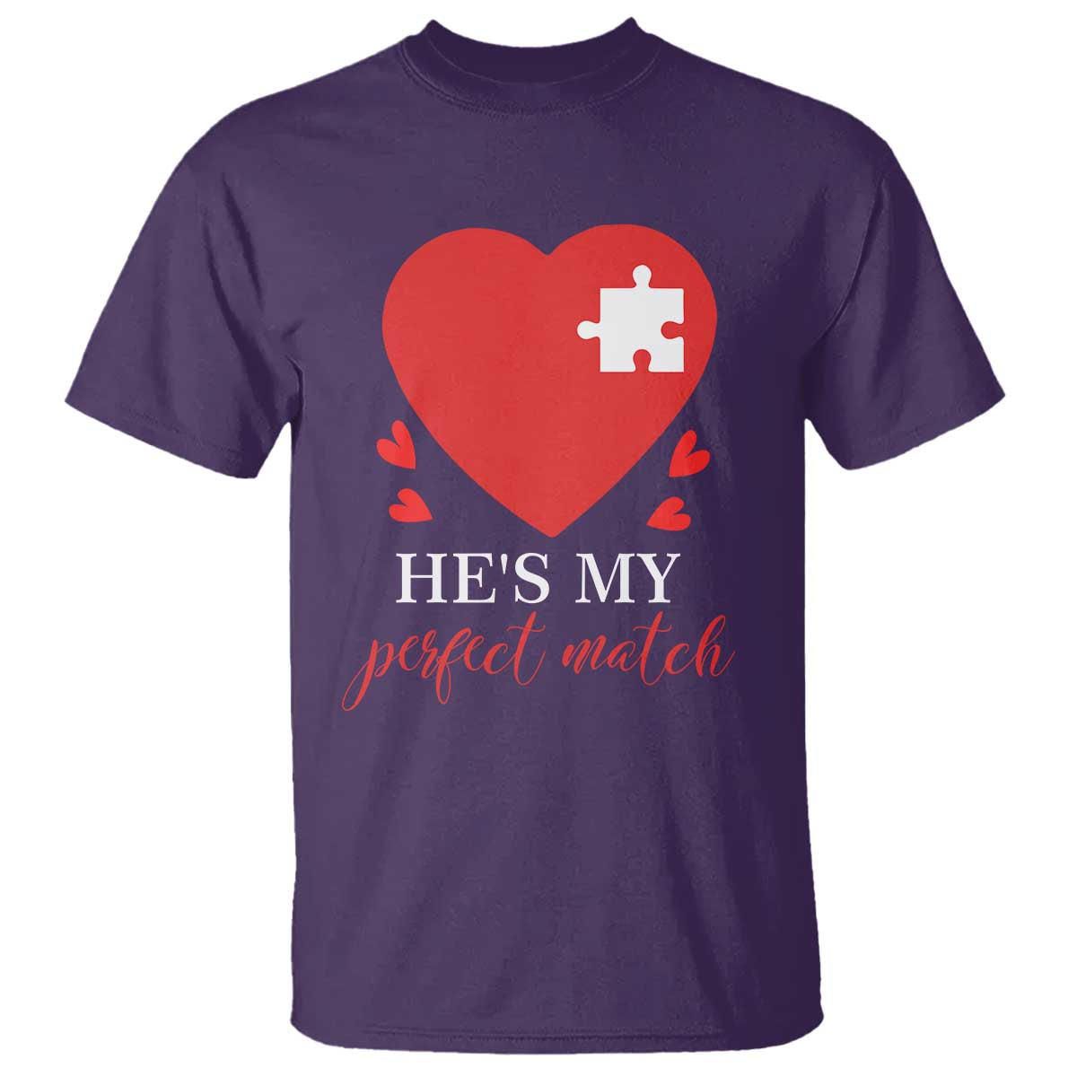 Funny He's My Perfect Match Valentine's Day Couple Matching T Shirt
